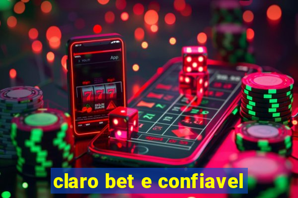 claro bet e confiavel